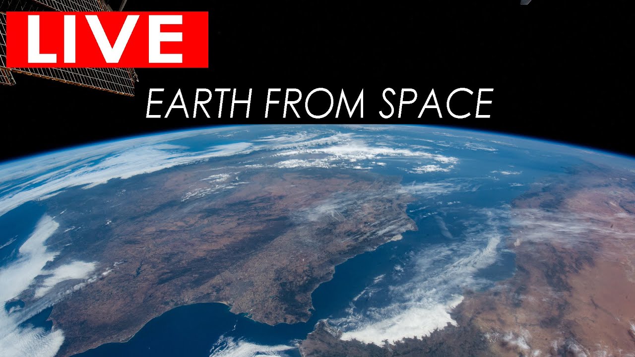 🌎 Nasa Live Stream - Earth From Space : Live Views from the ISS